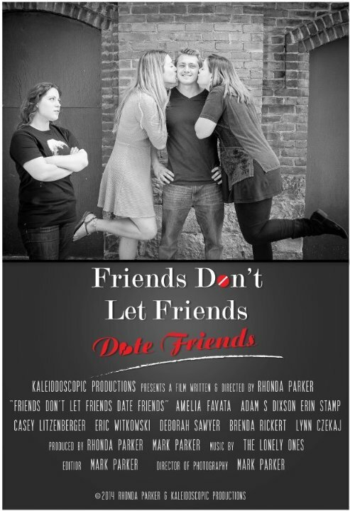 Friends Don't Let Friends Date Friends (2014)