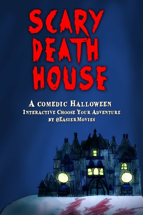 Scary Death House: Choose Your Adventure (2015)