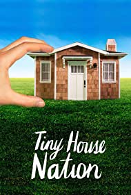 Tiny House Nation (2014)