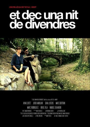 Et dec una nit de divendres (2013)