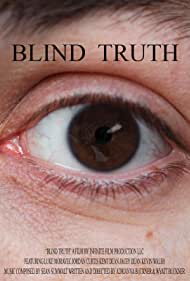 Blind Truth (2019)